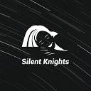 Silent Knights - Deep Sleep Shh