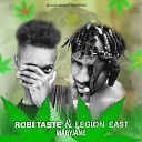 Robi Taste feat Legion East - Mary Jane