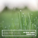My Secret Garden - Summer Rain Extended