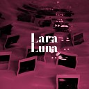 Lara Luna - Make It Better
