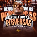 MC RD feat Mc Caio Da Vm DJ VDR - Revoada Com as Perversas