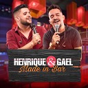 Henrique Gael - Se Eu Pedir Ce Volta Vou Fazer Pirra a O Mundo T o Pequeno Ao…