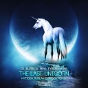 Dj Elven D Myo Fybear VINS - The last Unicorn NyTiGen Ruslan Borisov Remix