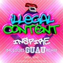 ilLegal Content - Inspire Original mix