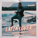 Luis Estrada Kris Sanz - Latin Lover