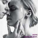 MXME - Saves the soul Groovement Inc remix