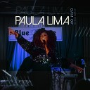 Paula Lima - Onda Ao Vivo no Blue Note SP