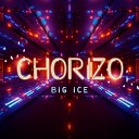 Big Ice - Chorizo