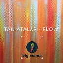 Tan Atalar - Flow Kyka massive extended mix
