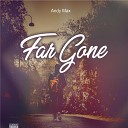 Andy Max - Far gone