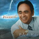 Roberto Maia - O Louvor do Crente