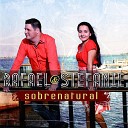 Rafael e Stefanie - Sobrenatural