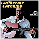 Guilherme Carvalho - One More Time I Was Thinkin About You