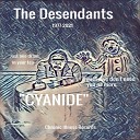 The Desendants feat Brother Mike - Cyanide