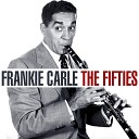 Frankie Carle - The Old Piano Blues Meet Mister Callaghan Little Rock…