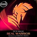 Pete Wilde - Real Warrior Prato Remix