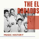 The El Dorados - A Love Of My Own