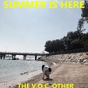 The V O C Other - Tuesday Heat