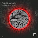 Christian Smith - The Future Is Ours Original Mix