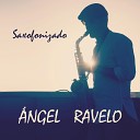 ngel Ravelo - Amanece en la Avenida