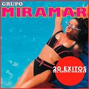 Grupo Miramar - Si Prefieres a El