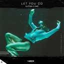 Ultra Line - Let You Go Radio Edit