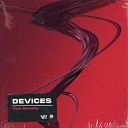 Vice Society - Devices Radio Edit