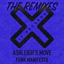 Funk Manifesto - Ashleigh s Move Sean Harris Remix