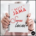 Nasty Jama - Somos Locos