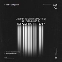 Jeff Sorkowitz Branca - Spark It Up Edit