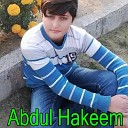 Abdul Hakeem - Khond Kaway Fishnay Halak