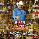 Misael López y su Velocidad Norteña - Mis Querencias