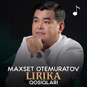 Maxset Otemuratov - Bag da gu lim