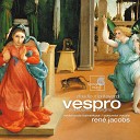 Ren Jacobs Concerto Vocale - Vespro della beata Vergine SV 206 Magnificat IV Quia…