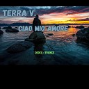 Terra V - Ciao mio amore Extended Mix