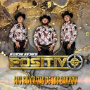 Grupo Positivo - El Ranchito En Vivo
