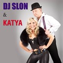 Dj Slon Катя - Я не дам Ночное Движение…