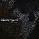 Arthur Leven - November Leaves