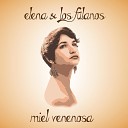 Elena Los Fulanos - Up to You
