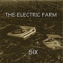 The Electric Farm - Everything Changes