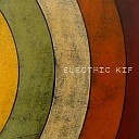 Electric Kif - Can You Play That Again