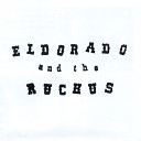 Eldorado and the Ruckus - Sleepy Eyes of Death