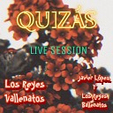 Los Reyes Vallenatos Javier Lopez Y Sus Reyes… - Cumbia Chida Live Session