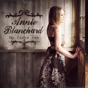 Annie Blanchard - La V rit