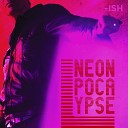 NEONPOCALYPSE - The Light KURS Remix