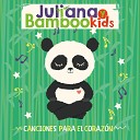 Juliana y BambooKids - Juana la Rana