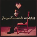 Jorge Fernando - Um dia Ao Vivo