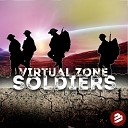 Virtual Zone - Soldiers Chris Niveda Remix