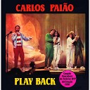 Carlos Pai o - Playback