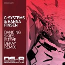 C Systems Hanna Finsen - Dancing Skies Steve Dekay Remix